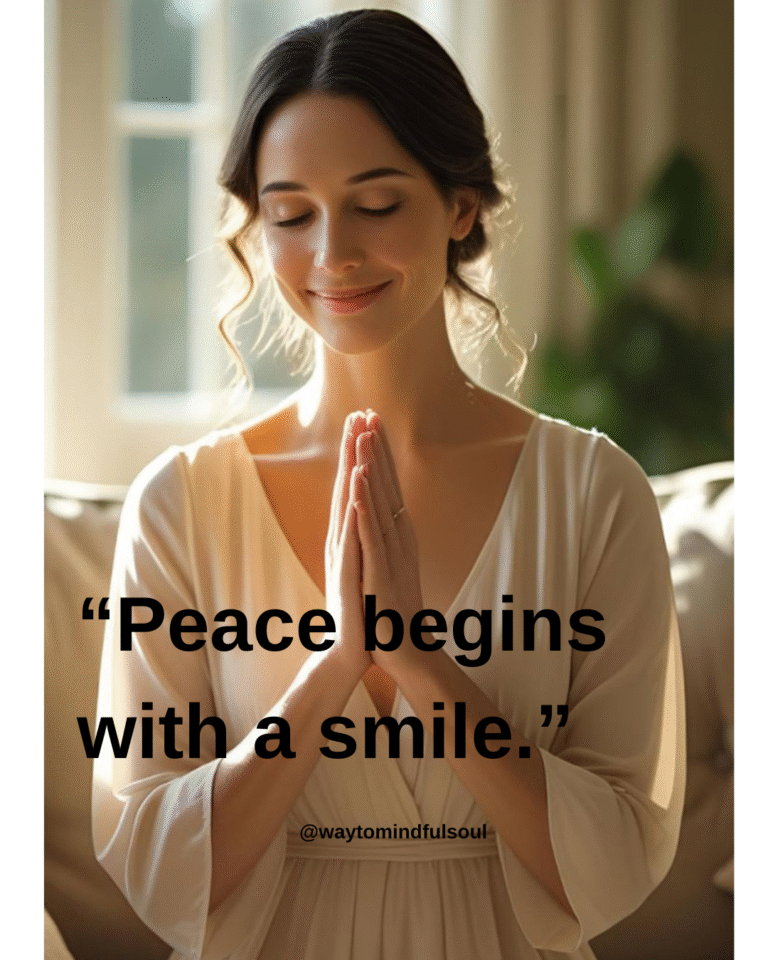 “Quote Card: Peace begins with a smile, motivational quote for mindfulness.”
